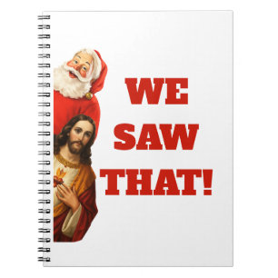 Grappige “We Saw That” Kerstman en Jezus Design Notitieboek