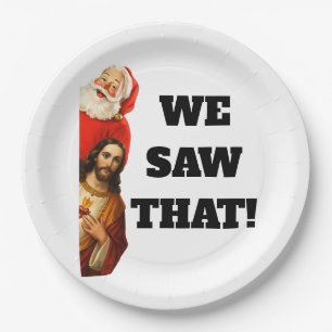 Grappige “We Saw That” Kerstman en Jezus Design Papieren Bordje