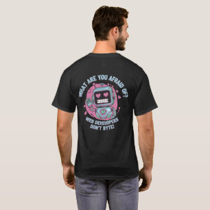 🤖Grappige Webontwikkelaars Memes Wij Bijten Niet T-shirt