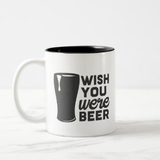 Grappige wens je was bier tweekleurige koffiemok