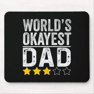 Grappige werelden Okayest Dad Vaderdag voor mannen Muismat
