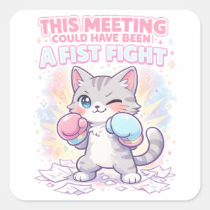 Grappige Werkvergadering Quote met Mopshond Boksca Vierkante Sticker