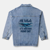 Grappige Whale Pun "Oh Whale" Hump Day Design Denim Jacket (Achterkant)