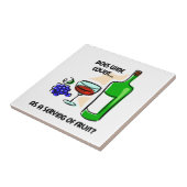 grappige wijn drink tegeltje (Zijkant)