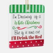 Grappige wijn Humor Quote Feestdagen Keramisch Ornament (Rechts)