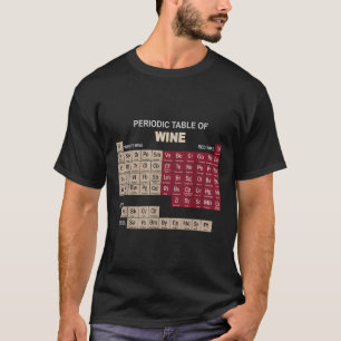 Grappige wijnshirts Periodiek systeem van elemente T-shirt