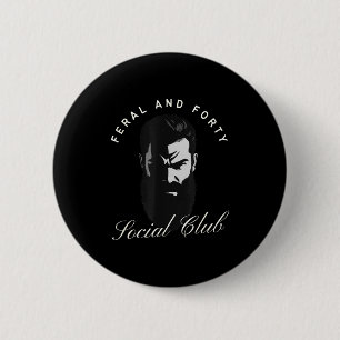 Grappige Wilde Veertig Sociale Club Veroudering Ronde Button 5,7 Cm