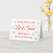 Grappige Winter Sneeuw Sassy Citaat Typografie Kaart (Gele Bloem)