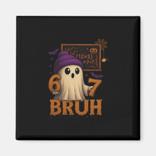 Grappige Wiskunde Geest 67 Bruh Halloween Meme Ler Magneet