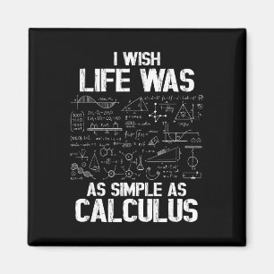 Grappige wiskunde humor, Calculus grap, Ik wou dat Magneet