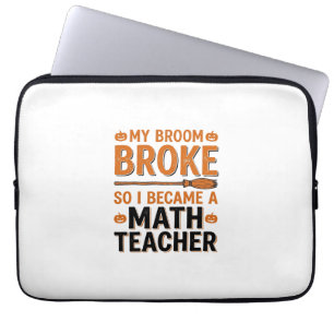 Grappige wiskundeleraar Halloween Bezem Gebroken O Laptop Sleeve