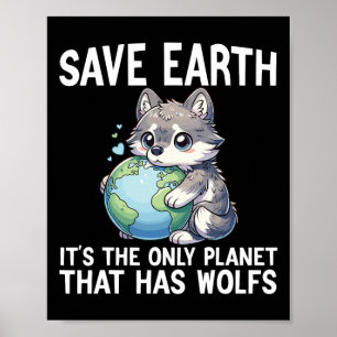 Grappige Wolfs Earth Day 2025 Milieubewuste vrouwe Poster