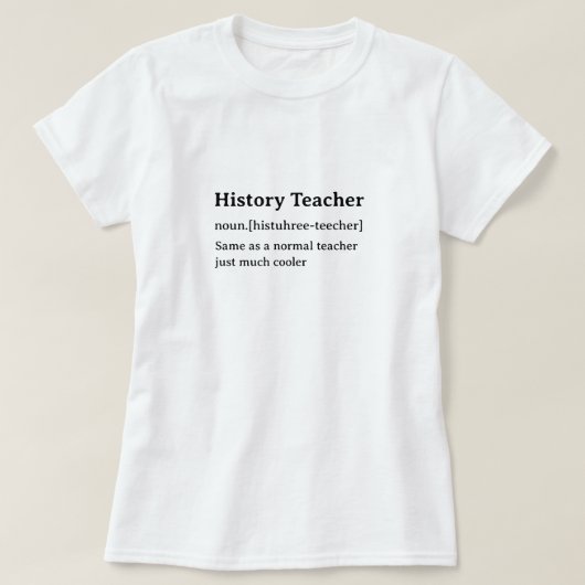 Grappige woordenboek definitie geschiedenis leraar t-shirt (Design voorkant)
