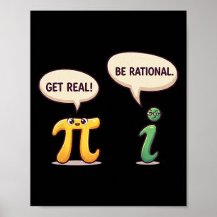Grappige Word Reëel Wees Rationeel Pi-dag Wiskunde Poster