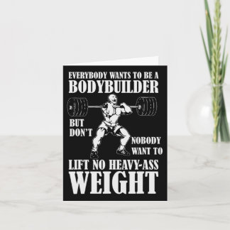 Grappige workout Iedereen wil een bodybuilder zijn Kaart