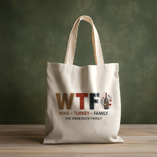 Grappige WTF Wijn Kalkoen Familie Thanksgiving Tote Bag