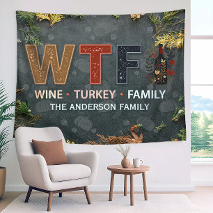 Grappige WTF Wijn Kalkoen Familie Thanksgiving Wandkleed