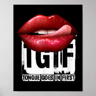 Grappige Y Citaat Tgif Tong Gaat Eerst Binnen Poster