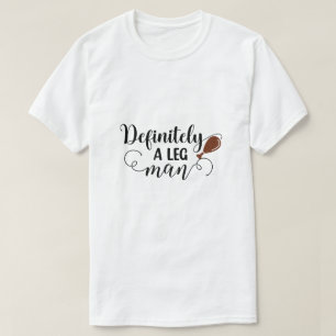 Grappige Zeker Een Been Man Typografie  T-shirt