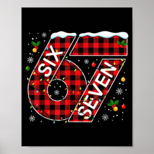 Grappige Zes Zeven 67 Meme 67 Kerstvakantie Vrouwe Poster
