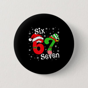 Grappige Zes Zeven 67 Meme 6 7 Elf Kerstman Kerst  Ronde Button 5,7 Cm