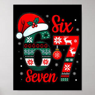 Grappige Zes Zeven 67 Meme 6 7 Kerst Kleding Manne Poster