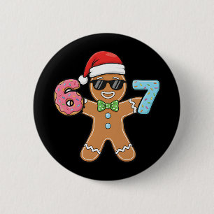 Grappige Zes Zeven 67 Meme 6 7 Peperkoek Kerstmis  Ronde Button 5,7 Cm