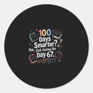 Grappige zes zeven 67 meme voor 100ste dag van sch ronde sticker