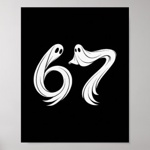 Grappige Zes Zeven 6 7 Meme 67 Ontwerp Spook Hallo Poster