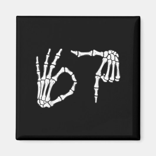 Grappige Zes Zeven 6 7 Meme 67 Skelet Hand Hallowe Magneet (Voorkant)