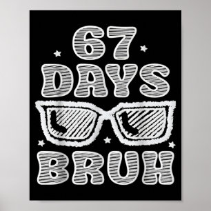 Grappige Zes Zeven 6 7 Meme Leraar 67 Dagen Bruh G Poster