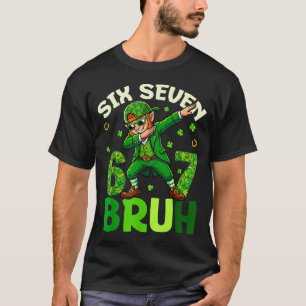 Grappige zes zeven bruh St. Patricks Day shirts ki