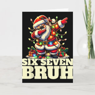 Grappige Zes Zeven Kerstmis 6-7 Meme Kerstman 6 7 Kaart