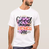 Grappige zin t-shirt (Voorkant)
