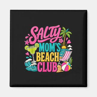 Grappige zomer zoute moeders beachclub vakantie ma magneet