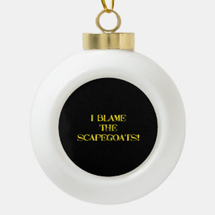 Grappige Zondebok Citaat Een Brute Stelling over S Keramische Bal Ornament
