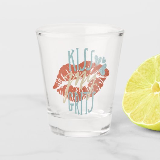 Grappige Zuid-Gezegden Kiss My Grits Typography Shot Glas (Voorkant)