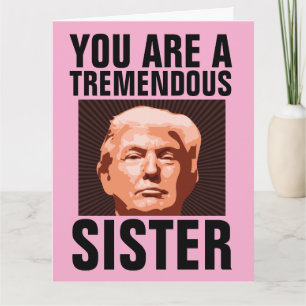 GRAPPIGE ZUSTER TRUMP VERJAARDAGSCARD KAART