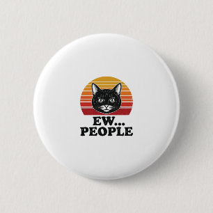 Grappige Zwarte Kat Ew Mensen Retro Zonsondergang  Ronde Button 5,7 Cm