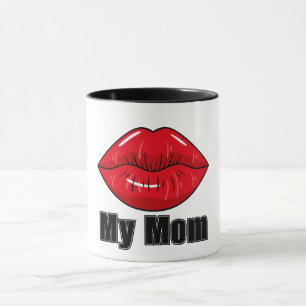 Gras Lèvres rouges "My Mom" Mug - Cadeau amusant e