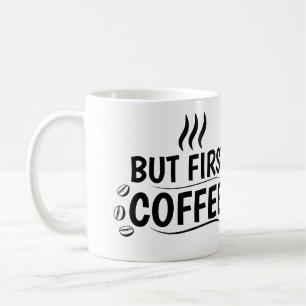 Gras "Mais D'Abord, Café" Conception De Mug Jumbo