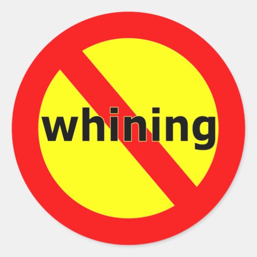 Gras No Whining Sticker (Devant)