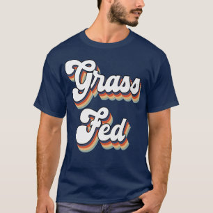 Grass Fed Vegan Herbivore Vegetarian Retro Style T-shirt