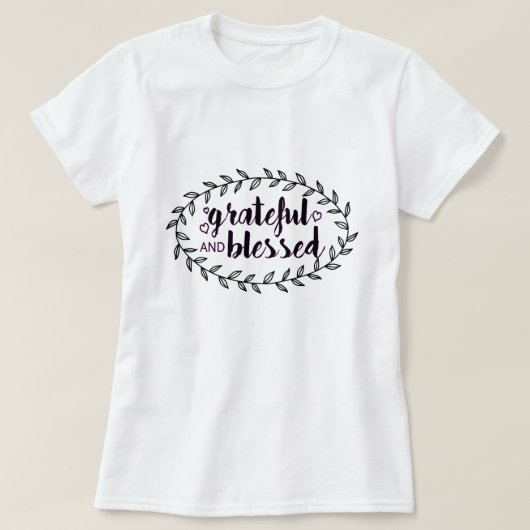 Grateful and Blessed T-shirt (Design voorkant)