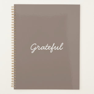 Grateful beige greige custom casual script schatti planner