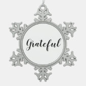 Grateful black white custom script schattig tin sneeuwvlok ornament (Voorkant)
