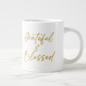 Grateful & Blessed Jumbo 20 oz Mug (Droite)