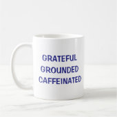 Grateful Ground Café Mug (Gauche)