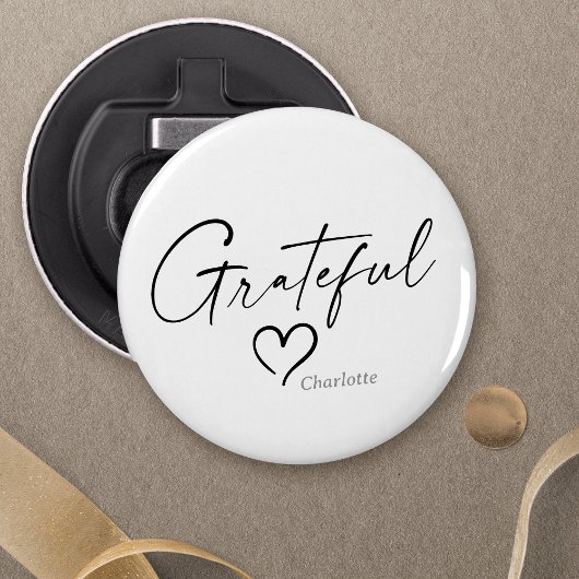Grateful Heart | Jouw naam Minimale inkt Button Flesopener