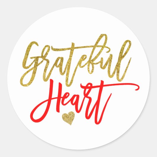 Grateful Heart Thanksgiving Rood Goud script Wit Ronde Sticker (Voorkant)